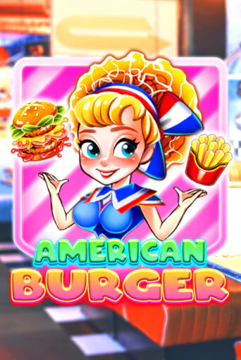 Демо American Burger | Казино Фараон играть без регистрации