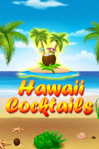Демо Hawaii Cocktails | Казино Фараон играть без регистрации