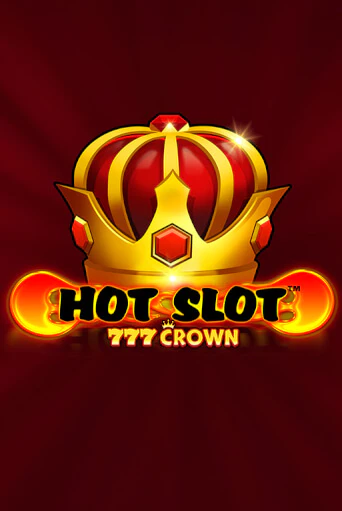 Демо Hot Slot™: 777 Crown | Казино Фараон играть без регистрации